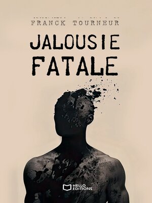 cover image of Jalousie Fatale